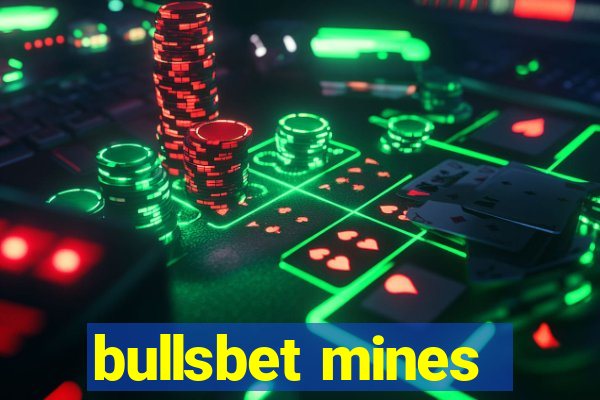 bullsbet mines